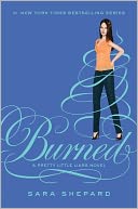 Burned (Pretty Little Liars Series #12) by Sara Shepard: NOOK Book Cover