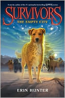 The Empty City (Erin Hunter's Survivors Series #1) by Erin Hunter: NOOK Book Cover