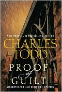 Proof of Guilt (Inspector Ian Rutledge Series #15) by Charles Todd: NOOK Book Cover