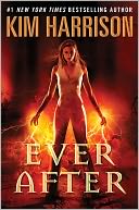 Ever After (Rachel Morgan Series #11) by Kim Harrison: NOOK Book Cover