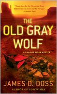 The Old Gray Wolf by James D. Doss: Book Cover