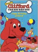 Clifford: Puppy Love & Happy Birthday