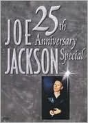 Joe Jackson: 25th Anniversary Special