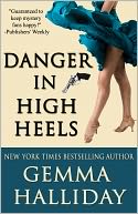 Danger in High Heels by Gemma Halliday: NOOK Book Cover