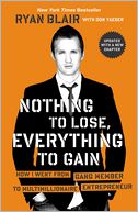 Nothing to Lose, Everything to Gain by Ryan Blair: Book Cover