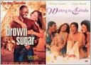 Brown Sugar / Waiting to Exhale