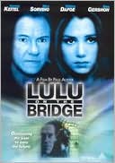 Lulu On The Bridge with Harvey Keitel