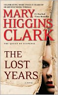 The Lost Years by Mary Higgins Clark: NOOK Book Cover