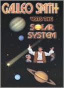 Galileo Smith Visits the Solar System