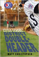 District Doubleheader by Matt Christopher: Book Cover