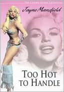 Too Hot to Handle with Jayne Mansfield