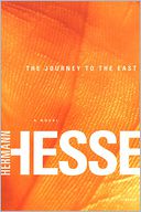 The Journey to the East by Hermann Hesse: NOOK Book Cover