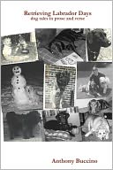 Retrieving Labrador Days by Anthony Buccino: NOOK Book Cover