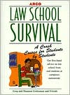 Law School Survival: A Crash Course for Students by Students