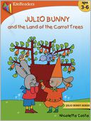 Julio Bunny and the Land of Carrot Trees by Nicoletta Costa: NOOK Kids Read to Me Cover