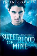 Sweet Blood of Mine by John Corwin: Book Cover