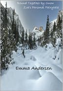 Bound Together by the Snow by Emma Andersen: NOOK Book Cover
