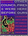 download Other Council Fires Were Here before Ours : A Classic Native American Creation Story book