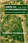 download American Environmentalism : Readings in Conservation History book