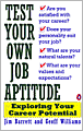 Test Your Own Job Aptitude: Exploring Your Career Potential