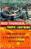 Red Thunder, Tropic Lightning; The World of a Combat Division in Vietnam