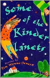 Some of the Kinder Planets: Stories