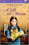 A Gift for Mama