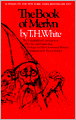 The Book of Merlyn: The Unpublished Conclusion to The Once and Future King