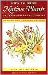 How to Grow Native Plants of Texas and the Southwest