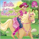 Pink Boots and Ponytails (Barbie) by Alison Inches: Book Cover