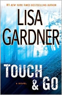Touch and Go by Lisa Gardner: NOOK Book Cover