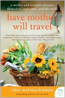 Have Mother, Will Travel by Claire Fontaine: NOOK Book Cover