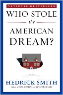 Who Stole the American Dream? by Hedrick Smith: NOOK Book Cover