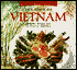 The Food of Vietnam: Authentic Recipes from the Heart of Indochina