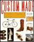 Custom Made
