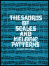 Thesaurus of Scales and Melodic Patterns