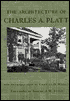 The Architecture of Charles A. Platt
