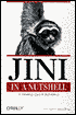 Jini in a Nutshell