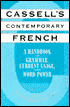 Cassell's Contemporary French: A Handbook of Grammar, Current Usage, and Word Power