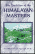 The Tradition of the Himalayan Masters
