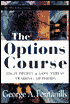 The Options Course: High Profit and Low Stress Trading Methods