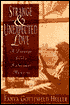Strange and Unexpected Love: A Teenage Girl's Holocaust Memoirs