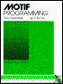Motif Programming: The Essentials... and More