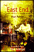 The East End: Four Centuries of London Life