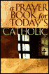 Prayer Book for Today's Catholic