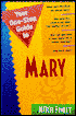 Your One-Stop Guide to Mary