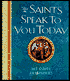 Saints Speak to You Today: 365 Daily Reminders