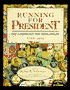 Running for President: The Candidates and Their Images