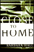 Close to Home