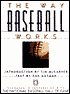 The Way Baseball Works